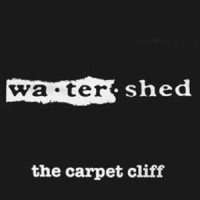 Purchase Watershed - The Carpet Cliff