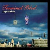 Purchase Psychodots - Terminal Blvd.