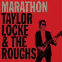 Purchase Taylor Locke & The Roughs - Marathon