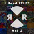 Buy VA - I Need Relief Vol. 2 Mp3 Download