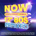 Buy VA - Now That's What I Call 12'' 80S: Remixed CD1 Mp3 Download