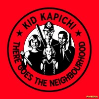 Purchase Kid Kapichi - There Goes The Neighbourhood (Deluxe Edition)