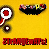 Purchase Strangeways - Powerpop!