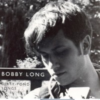 Purchase Bobby Long - Dirty Pond Songs