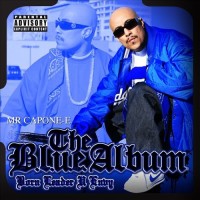 Purchase Mr. Capone-E - The Blue Album (Born Leader U Envy)