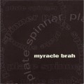 Buy Myracle Brah - Plate Spinner Mp3 Download
