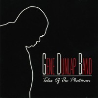 Purchase The Gene Dunlap Band - Tales Of The Phatman