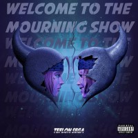 Purchase Teflon Sega - Welcome To The Mourning Show