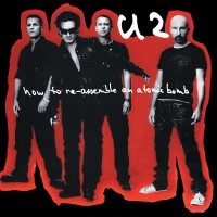 Purchase U2 - How To Dismantle An Atomic Bomb (Re-Assemble Edition)