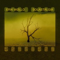 Purchase Erik Wollo - Solastalgia