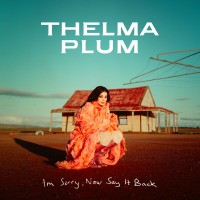 Purchase Thelma Plum - I’m Sorry, Now Say It Back