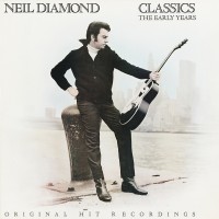 Purchase Neil Diamond - Classics: The Early Years (Vinyl)