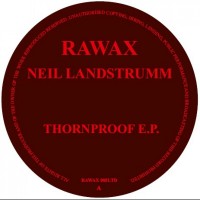 Purchase Neil Landstrumm - Thornproof (EP)