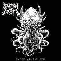 Purchase Sermon Of Rot - Embodiment Of Evil (EP)