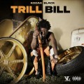 Buy Kodak Black - Trill Bill Mp3 Download