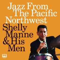 Purchase Shelly Manne - Jazz From The Pacific Northwest