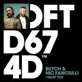 Buy Butch & Nic Fanciulli - I Want You (CDS) Mp3 Download