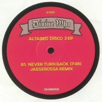 Purchase Divine Who - Never Turn Back (Jaegerossa Remix) (CDS)