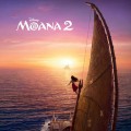 Purchase Auli'i Cravalho - Moana 2 (Original Motion Picture Soundtrack) Mp3 Download