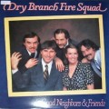 Buy Dry Branch Fire Squad - Good Neighbors & Friends Mp3 Download