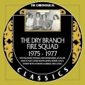 Buy Dry Branch Fire Squad - The Dry Branch Fire Squad 1975-1977 Mp3 Download