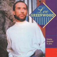 Purchase Lee Greenwood - Totally Devoted To You