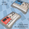 Buy Like A Tim - Red And Blue Boxing Mp3 Download