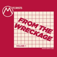 Purchase Motorists - From The Wreckage Vol. 1