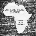 Buy African Head Charge - Return Of The Crocodile Mp3 Download