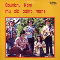 Purchase Country Ham - My Old Paint Mare (Vinyl)