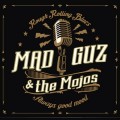 Buy Mad Guz & The Mojos - Rough Rolling Blues Mp3 Download