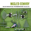 Buy Misled Convoy - Black Mountain Transmissions Vol. 2 Mp3 Download