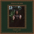 Buy Tara Lily - Speak In The Dark Mp3 Download