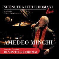 Purchase Amedeo Minghi - Suoni Tra Ieri E Domani (Live)