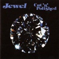 Purchase Jewel - Cut 'n' Polished (Vinyl)