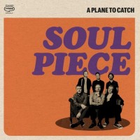 Purchase A Plane To Catch - Soul Piece