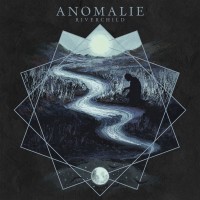 Purchase Anomalie - Riverchild