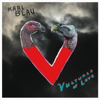 Purchase Karl Blau - Vultures Of Love