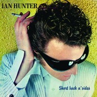 Purchase Ian Hunter - Short Back N' Sides (2024 Expanded Edition) CD1