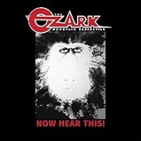 Purchase The Ozark Mountain Daredevils - Now Hear This!