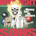 Buy Midnight Sons - Money Has No Owners Mp3 Download