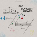 Buy Ol' Burger Beats - 74: Out Of Time Mp3 Download