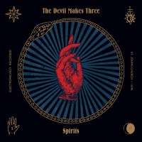 Purchase The Devil Makes Three - Spirits The Devil Makes Three