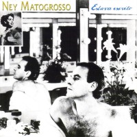 Purchase Ney Matogrosso - Estava Escrito