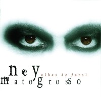 Purchase Ney Matogrosso - Olhos De Farol