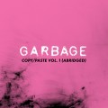 Buy Garbage - Copy/Paste Vol. 1 (Abridged) Mp3 Download