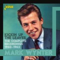 Buy Mark Wynter - Kickin Up The Leaves - The Complete Recordings 1960-1962 Mp3 Download