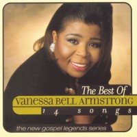 Purchase Vanessa Bell Armstrong - The Best Of Vanessa Bell Armstrong