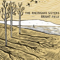 Purchase The Rheingans Sisters - Bright Field