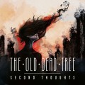 Buy The Old Dead Tree - Second Thoughts Mp3 Download